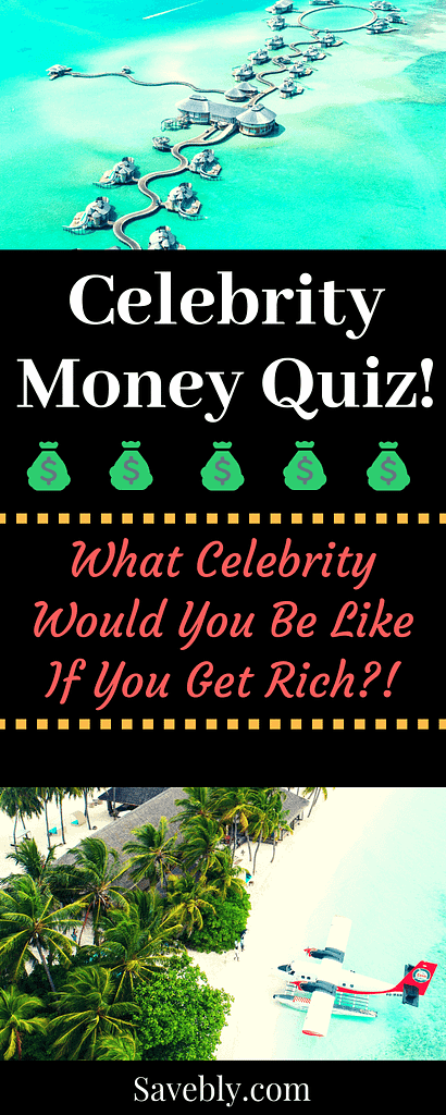 Celebrity Quiz: Who Will You Be Like If You Hit It Big?