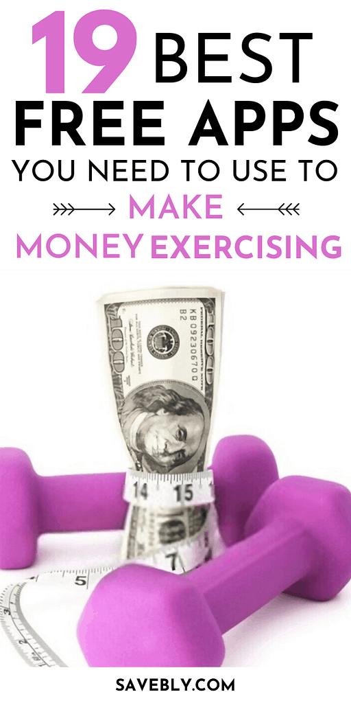 19 Awesome Apps That Pay You To Exercise