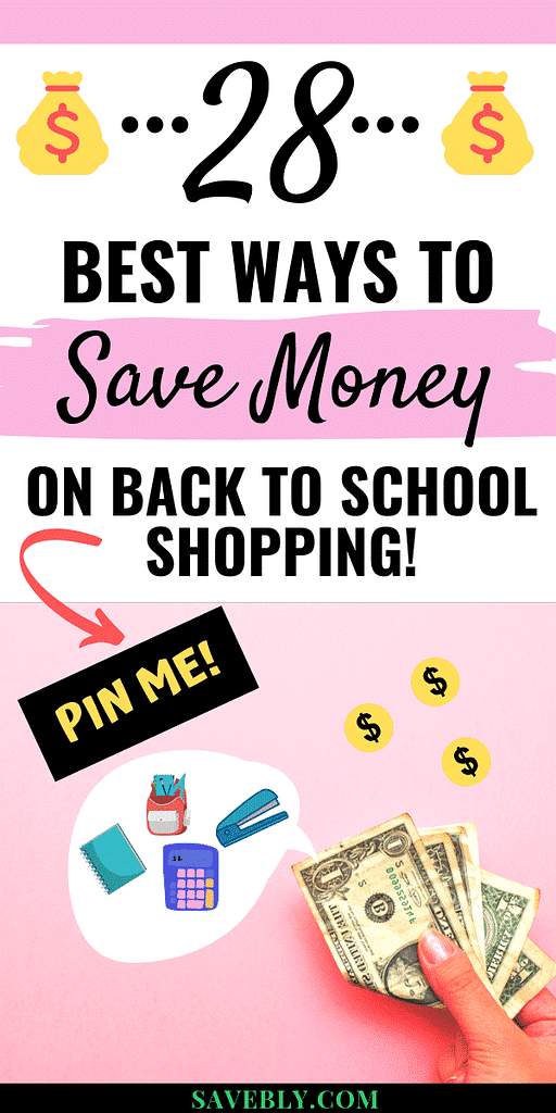 28 Genius Ways To Save Money On Back To School Shopping