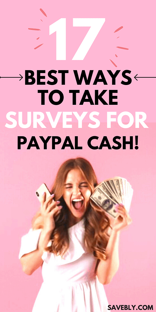17 Best Ways To Take Surveys For PayPal Cash