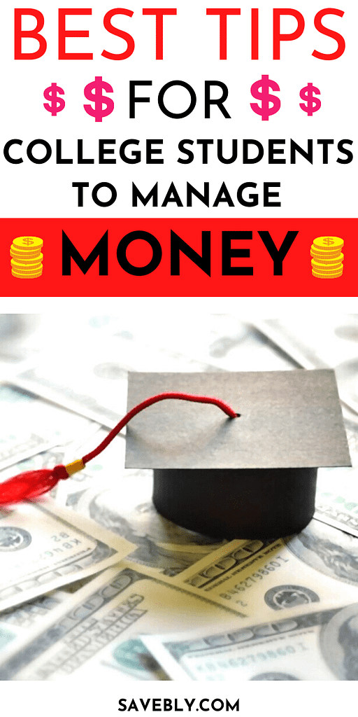 Managing Money For College Students (Best Tips)