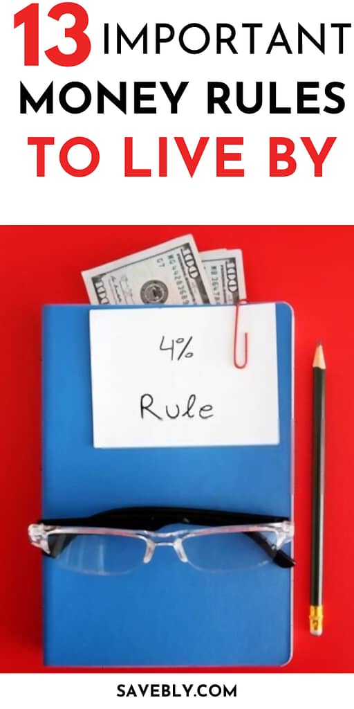 13 Important Money Rules To Live By