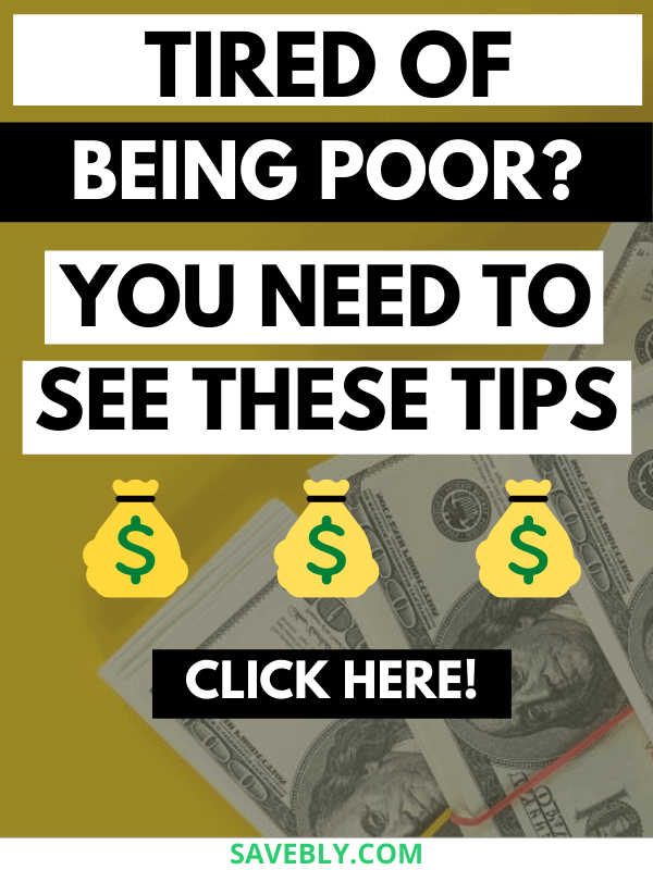 Tired Of Being Poor? Here’s What To Do