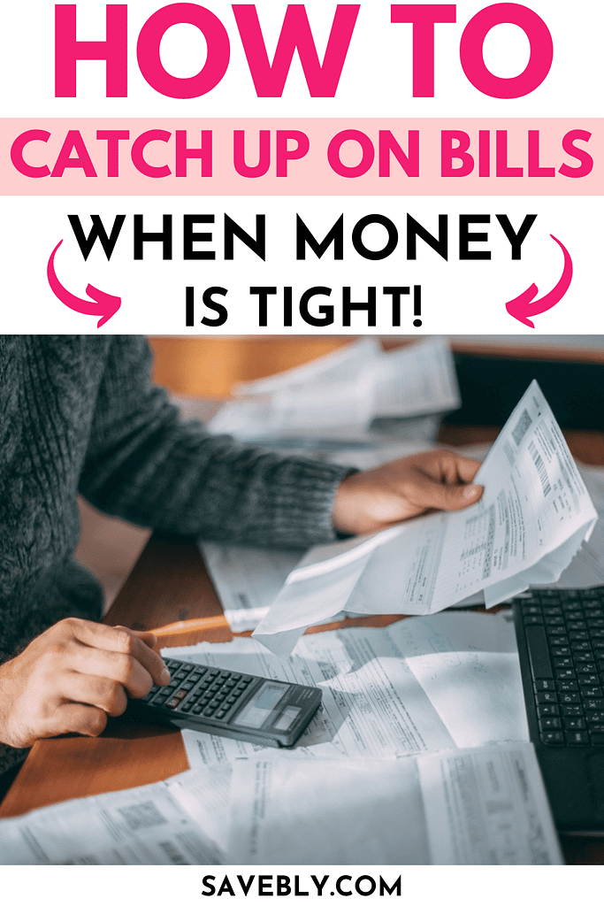 How to Catch Up on Bills (When Money Is Tight)