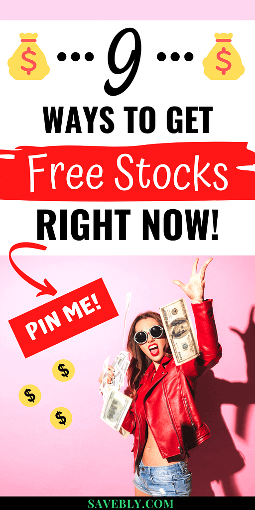How To Get Free Stocks Right Now (9 Best Ways)