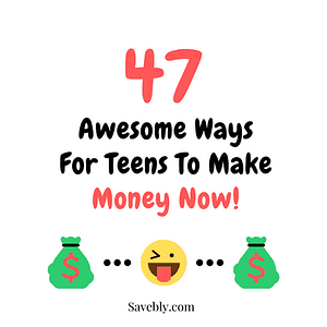 ways for teens to make money now