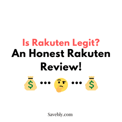 Is Rakuten Legit? An Honest Rakuten Review!