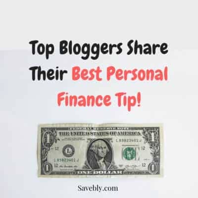 Top Bloggers Share Their Best Personal Finance Tip