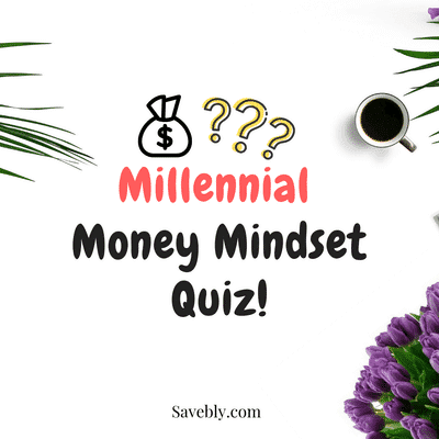Most People Can’t Pass This Millennial Money Mindset Quiz! Can You?