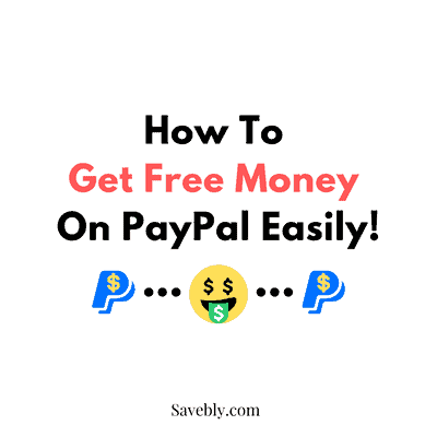 How To Get Free Money On PayPal Easily