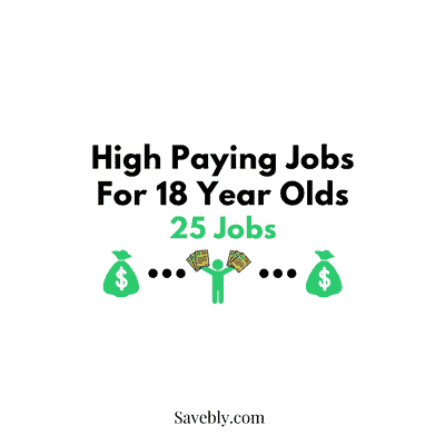 High Paying Jobs For 18 Year Olds (25 Jobs)
