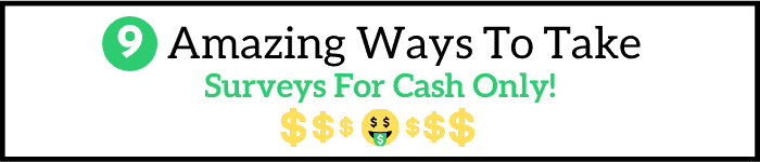 Ways To Take Surveys For Cash Only